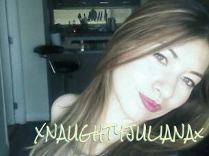 XNAUGHTYJULIANAx