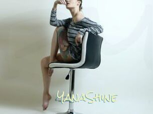 YanaShine