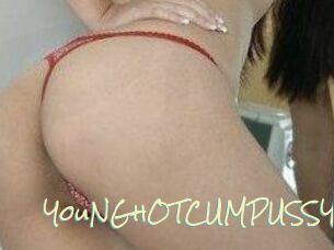 YouNGhOTCUMPUSSY