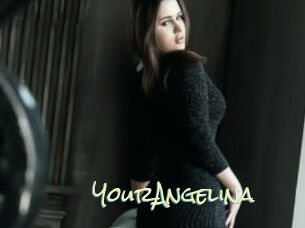 YourAngelina