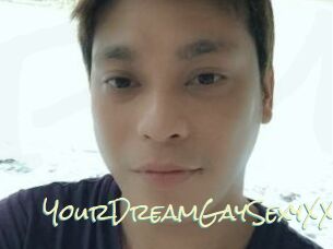 YourDreamGaySexyXX