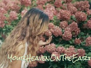 YourHeavenOnTheEarth