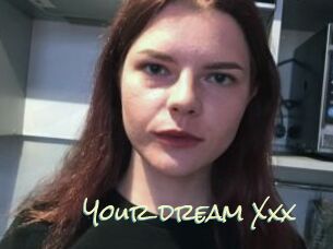 Your_dream_Xxx