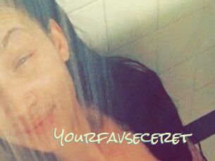 Yourfavseceret