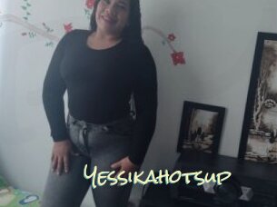Yessikahotsup
