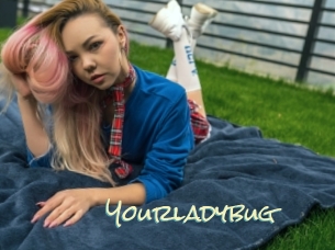 Yourladybug