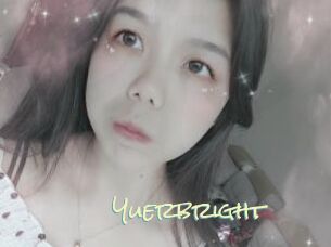 Yuerbright