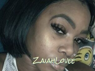 ZaiahLovee