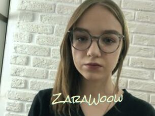 ZaraWoow