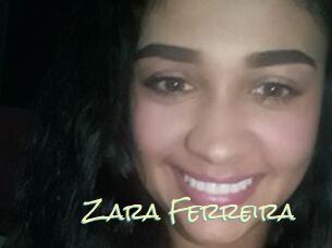 Zara_Ferreira