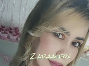 Zaraahfox
